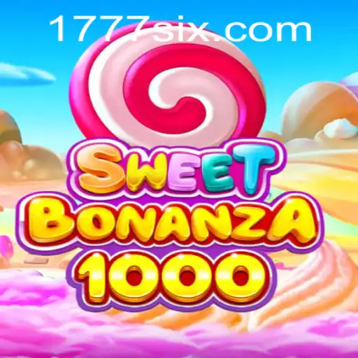 Unveiling SweetBonanza1000: A Whirlwind Adventure with 1777six